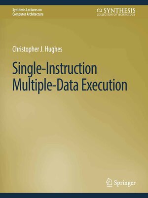 cover image of Single-Instruction Multiple-Data Execution